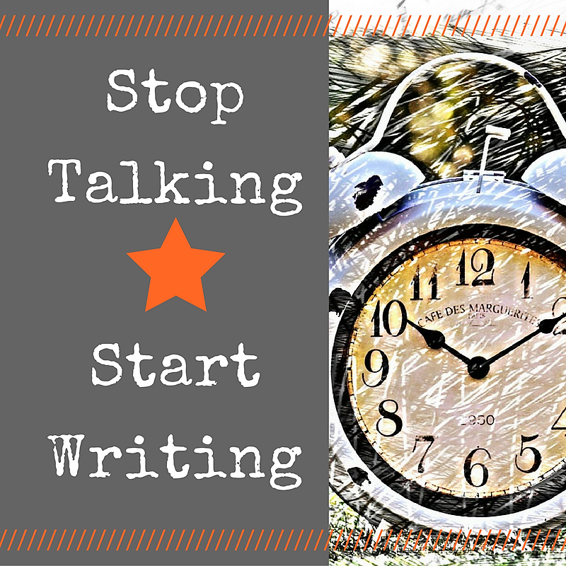 stop-talking-start-writing