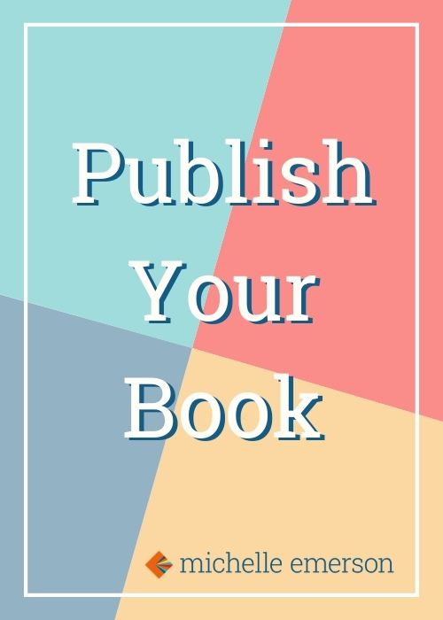 write-your-non-fiction-book-michelle-emerson