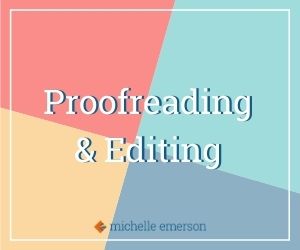 work-with-me-michelle-emerson-proofreading-services
