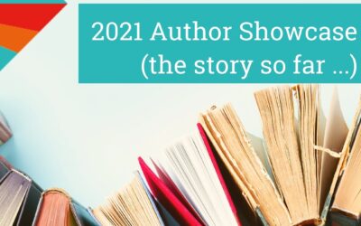 2021 Author Showcase – The Story So Far!